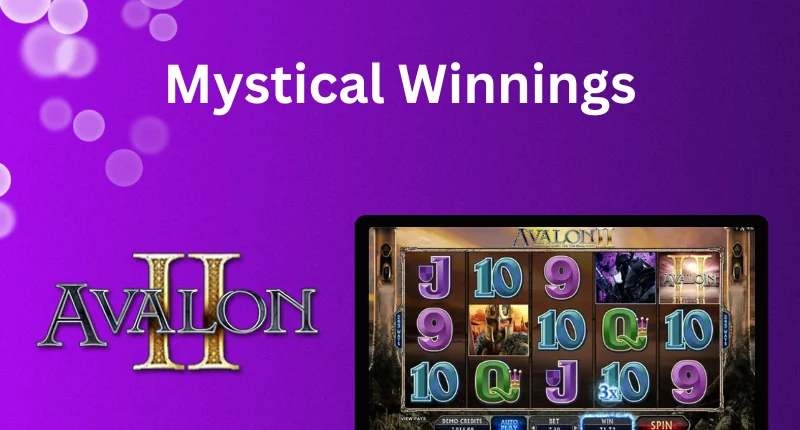 Mystical Winnings in Avalon II Slot for Users from Australia