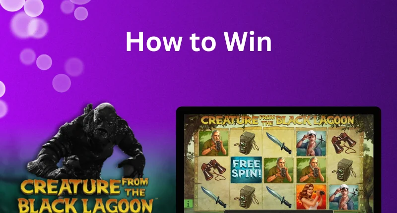 How to Win on Creature From the Black Lagoon Slot in Australia