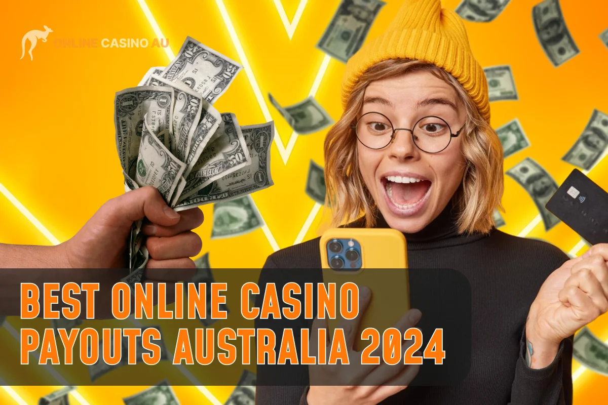 Best Online Casino Payouts Australia 2024